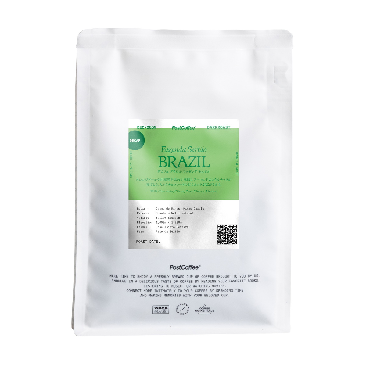 [Signature Roast] Decaf Brazil Fazenda Sertão (DEC-0059) / デカフェ・深煎り