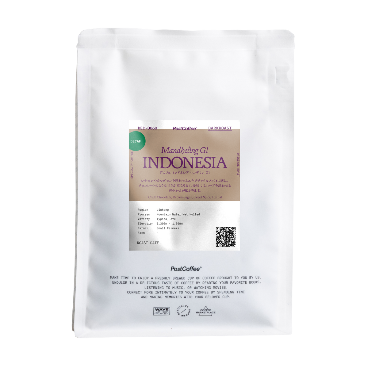 [Signature Roast] Decaf Indonesia Mandheling G1 (DEC-0060) / デカフェ・深煎り