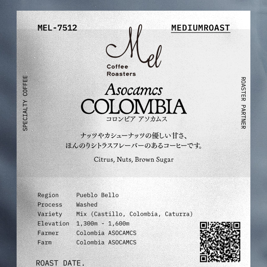 Mel CoffeeRoasters　コロンビア アソカムス 中煎り (MEL-7512)